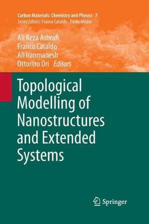 Topological Modelling of Nanostructures and Extended Systems de Ali Reza Ashrafi