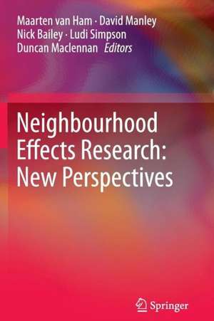 Neighbourhood Effects Research: New Perspectives de Maarten van Ham