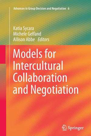 Models for Intercultural Collaboration and Negotiation de Katia Sycara