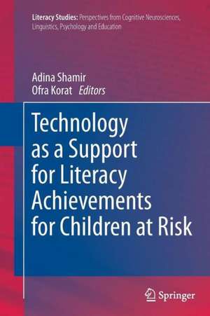 Technology as a Support for Literacy Achievements for Children at Risk de Adina Shamir