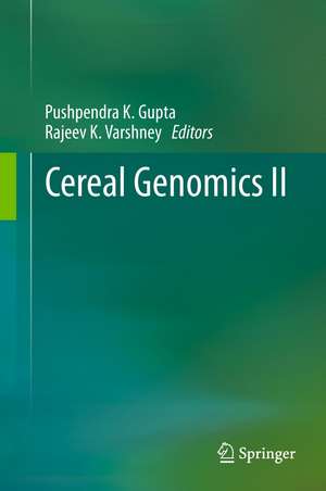 Cereal Genomics II de Pushpendra K. Gupta