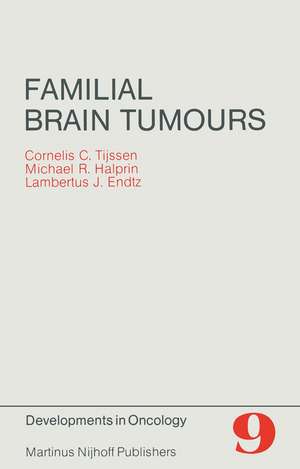 Familial Brain Tumours: A Commented Register de C.C. Tijssen