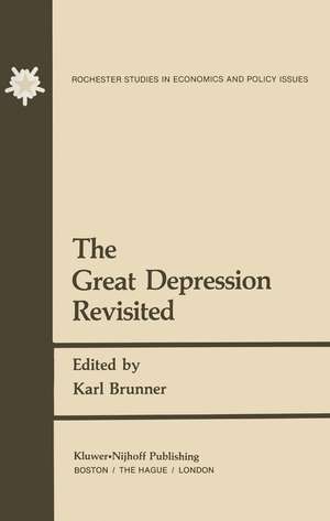 The Great Depression Revisited de K. Brunner