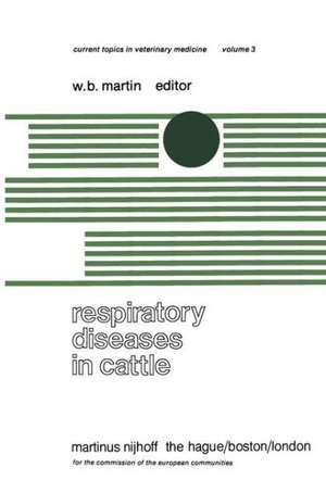 Respiratory Diseases in Cattle: A Seminar in the EEC Programme of Coordination of Research on Beef Production held at Edinburgh, November 8–10, 1977 de W. B. Martin