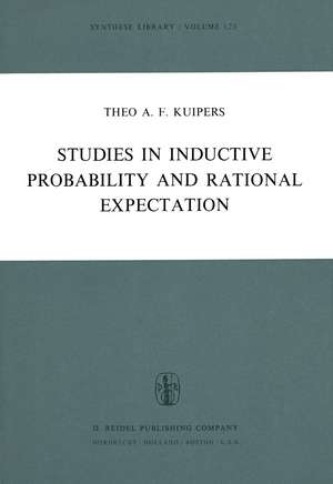 Studies in Inductive Probability and Rational Expectation de Theo A. F. Kuipers