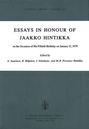 Essays in Honour of Jaakko Hintikka: On the Occasion of His Fiftieth Birthday on January 12, 1979 de Esa. Saarinen