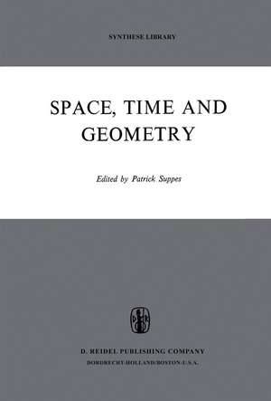 Space, Time, and Geometry de Patrick Suppes