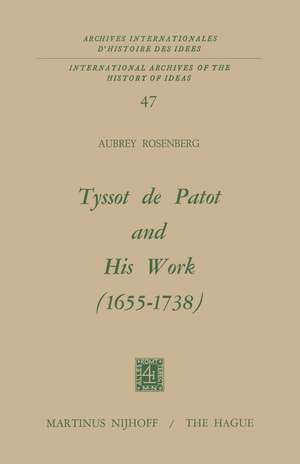 Tyssot De Patot and His Work 1655 – 1738 de A. Rosenberg