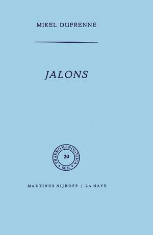 Jalons de M. Dufrenne