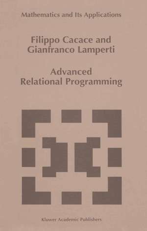 Advanced Relational Programming de F. Cacace