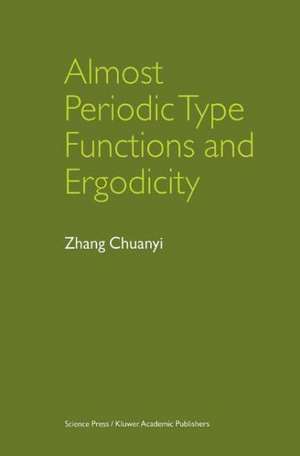 Almost Periodic Type Functions and Ergodicity de Zhang Chuanyi