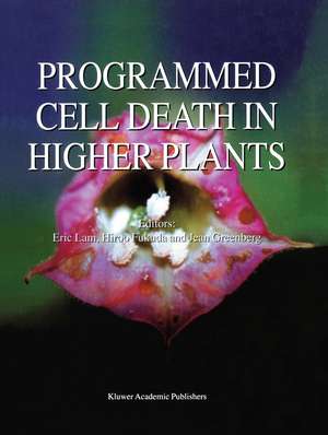 Programmed Cell Death in Higher Plants de E. Lam