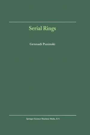 Serial Rings de G. Puninski