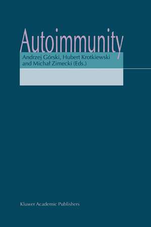 Autoimmunity de Andrzej Górski