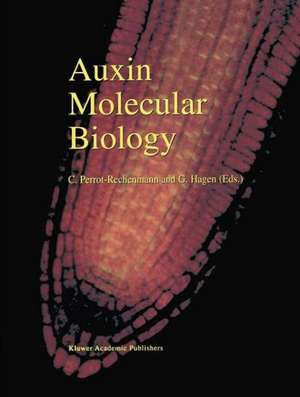 Auxin Molecular Biology de Cathérine Perrot-Rechenmann