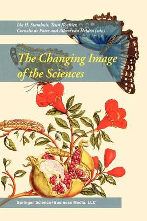 The Changing Image of the Sciences de Ida H. Stamhuis