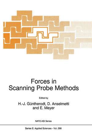 Forces in Scanning Probe Methods de H.-J. Güntherodt