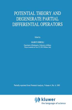 Potential Theory and Degenerate Partial Differential Operators de Marco Biroli