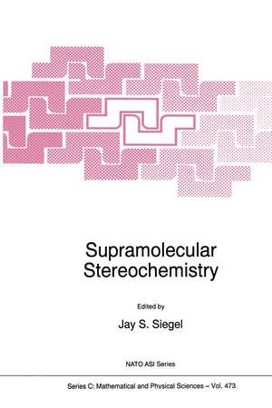 Supramolecular Stereochemistry de J.S. Siegel