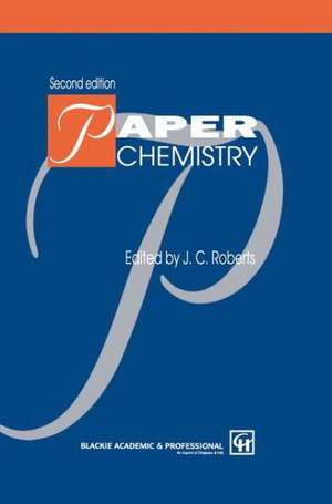 Paper Chemistry de J. C. Roberts