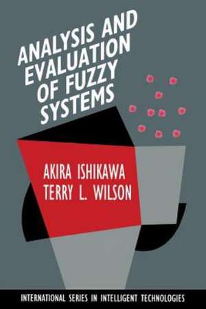 Analysis and Evaluation of Fuzzy Systems de Akira Ishikawa