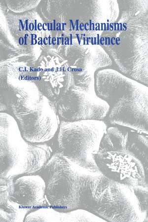 Molecular Mechanisms of Bacterial Virulence de C. I. Kado