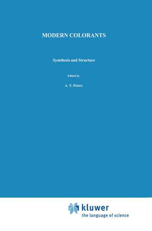 Modern Colorants: Synthesis and Structure de A. T. Peters