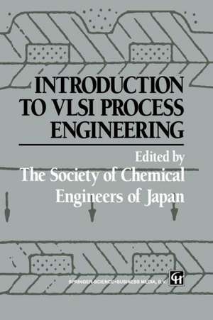 Introduction to VLSI Process Engineering de Y. Naka