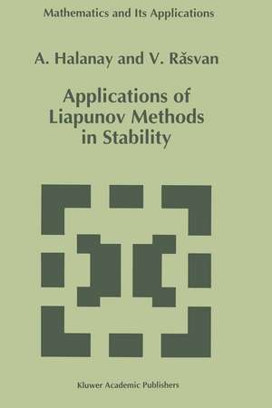 Applications of Liapunov Methods in Stability de A. Halanay