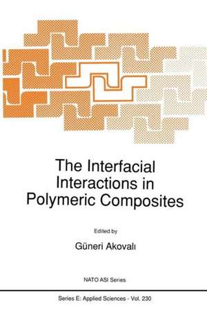 The Interfacial Interactions in Polymeric Composites de Güneri Akovali