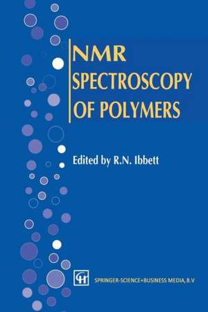 NMR Spectroscopy of Polymers de R.N. Ibbett