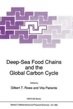 Deep-Sea Food Chains and the Global Carbon Cycle de G.T. Rowe