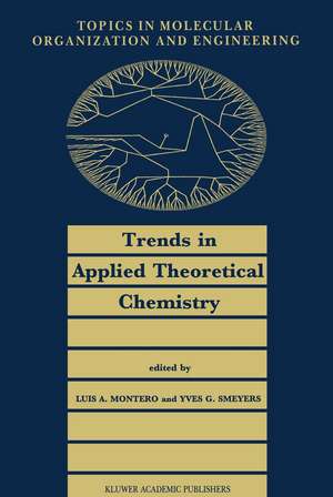 Trends in Applied Theoretical Chemistry de L.A. Montero