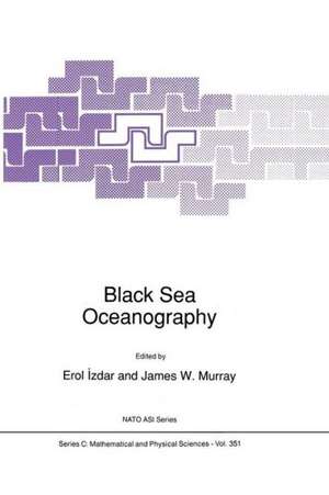 Black Sea Oceanography de E. Izdar