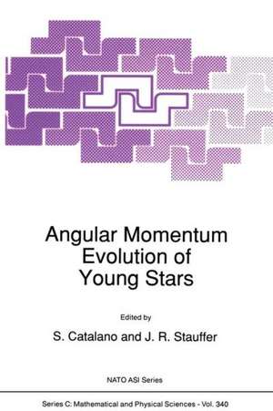 Angular Momentum Evolution of Young Stars de S Catalano