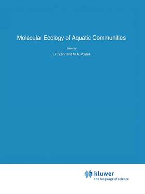 Molecular Ecology of Aquatic Communities de J.P. Zehr