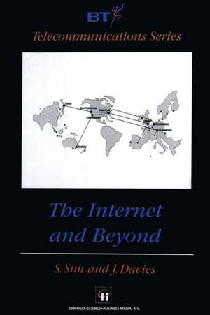 The Internet and Beyond de S. P. Sim