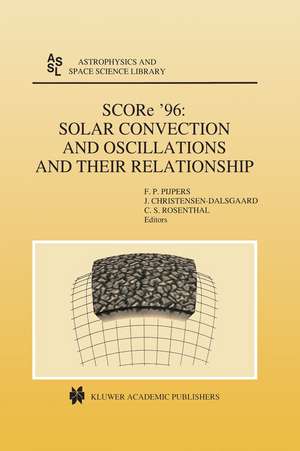 SCORe ’96: Solar Convection and Oscillations and their Relationship de F.P. Pijpers