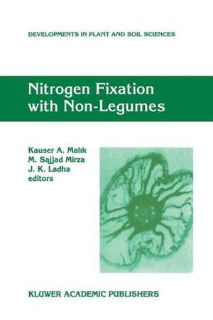Nitrogen Fixation with Non-Legumes: Proceedings of the 7th International Symposium on Nitrogen Fixation with Non-Legumes, held 16–21 October 1996 in Faisalabad, Pakistan de K.A. Malik