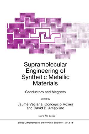 Supramolecular Engineering of Synthetic Metallic Materials: Conductors and Magnets de Jaume Veciana