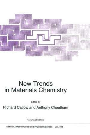 New Trends in Materials Chemistry de Richard Catlow