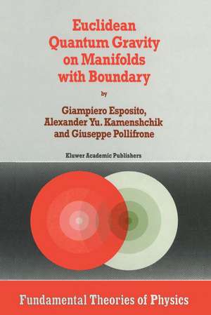 Euclidean Quantum Gravity on Manifolds with Boundary de Giampiero Esposito