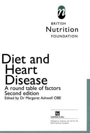 Diet and Heart Disease: A round table of factors de Margaret Ashwell