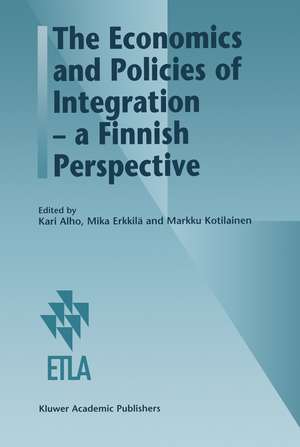 The Economics and Policies of Integration — a Finnish Perspective de Kari Alho