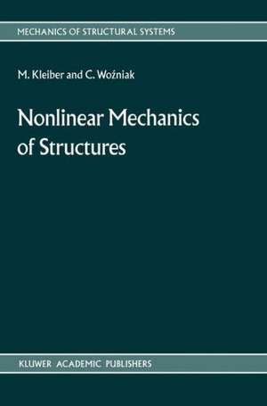 Nonlinear Mechanics of Structures de M. Kleiber