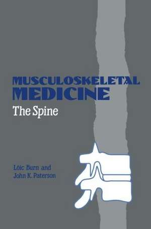 Musculoskeletal Medicine: The Spine de L. Burn