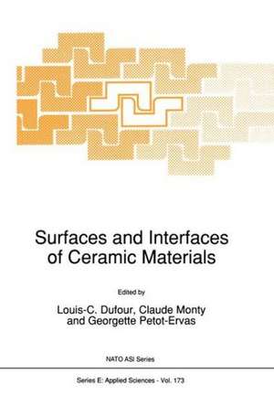 Surfaces and Interfaces of Ceramic Materials de L.C. Dufour