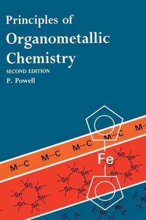 Principles of Organometallic Chemistry de P. Powell