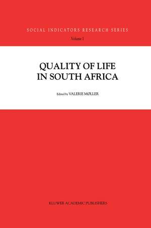 Quality of Life in South Africa de Valerie Møller