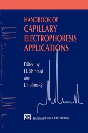 Handbook of Capillary Electrophoresis Applications de H. Shintani